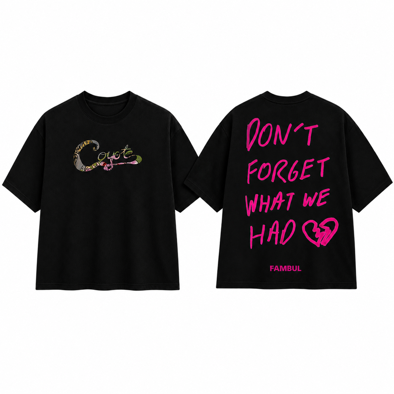 Don't Forget What We Had Black T-Shirt *PRESALE*